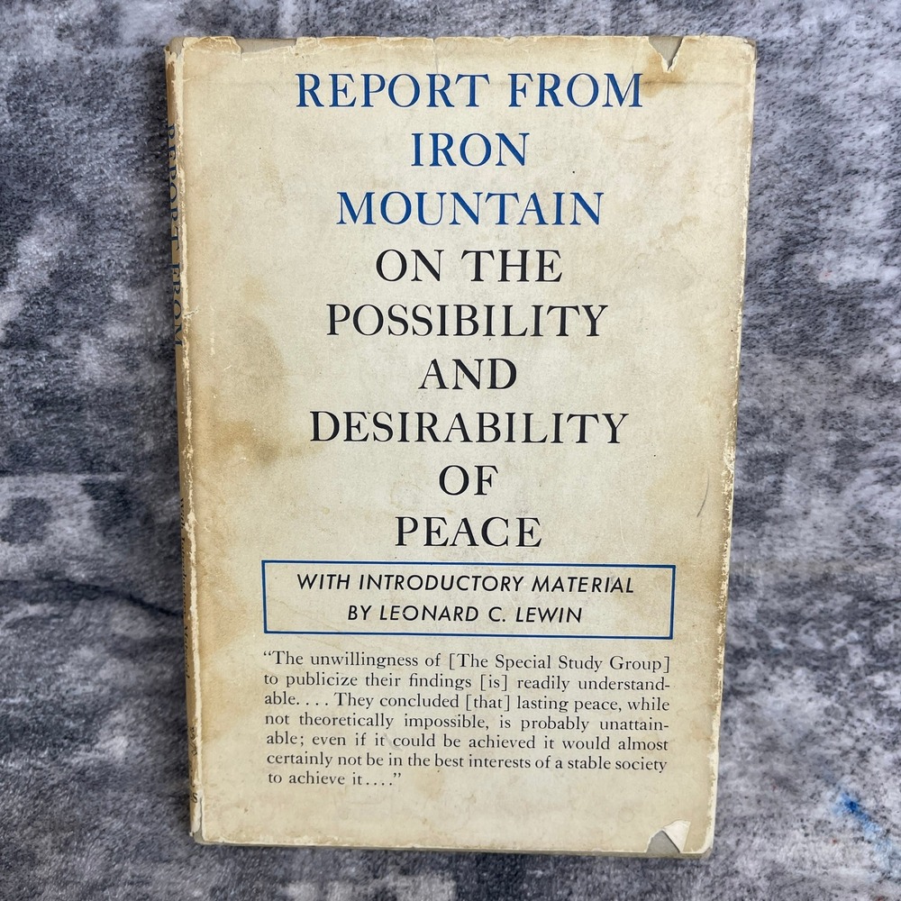 Report from Iron Mountain Leonard C Lewin First Printing 1967 Satire War
